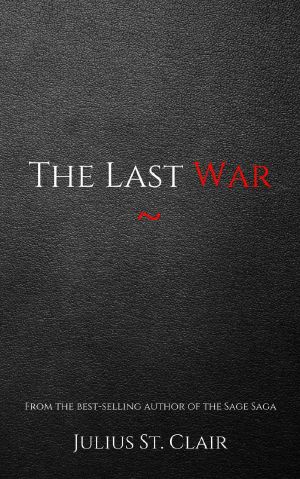 [Sage Saga 09] • The Last War